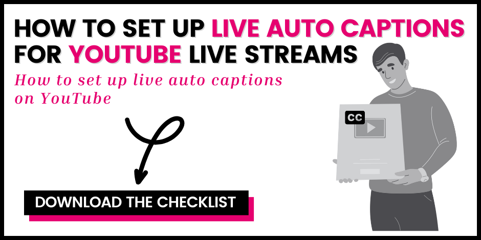 How To Set Up Live Auto Captions For YouTube Live Streams